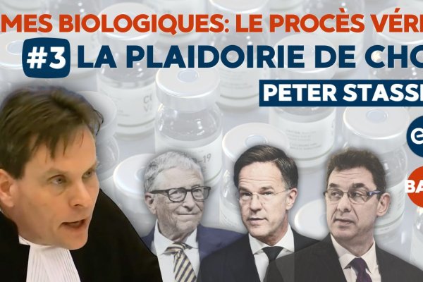 Armes biologiques: le procès vérité #3 La plaidoirie de choc